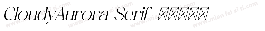 CloudyAurora Serif字体转换